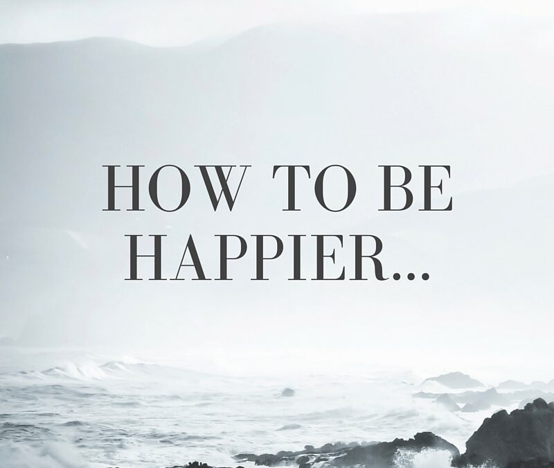 How To Be Happier