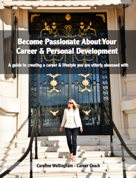 Become Passionate About Your Career & Personal Development